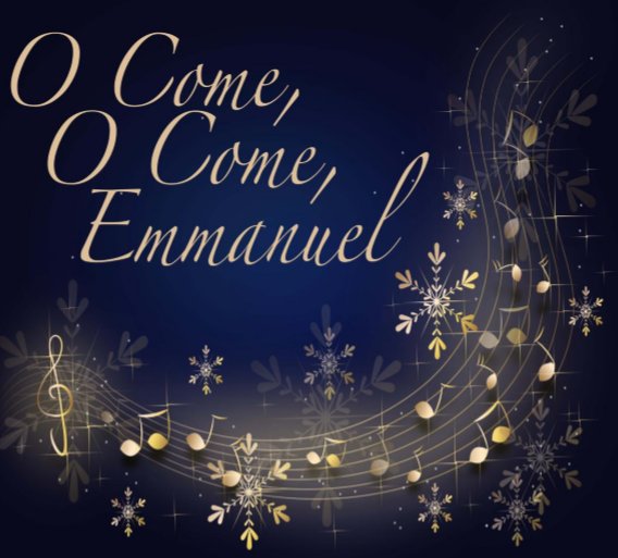 O Come, O Come, Emmanuel