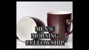Men's Morning Fellowship |rofum