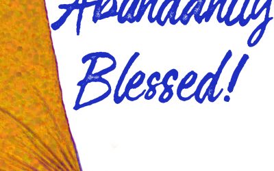 Blessed Abundantly