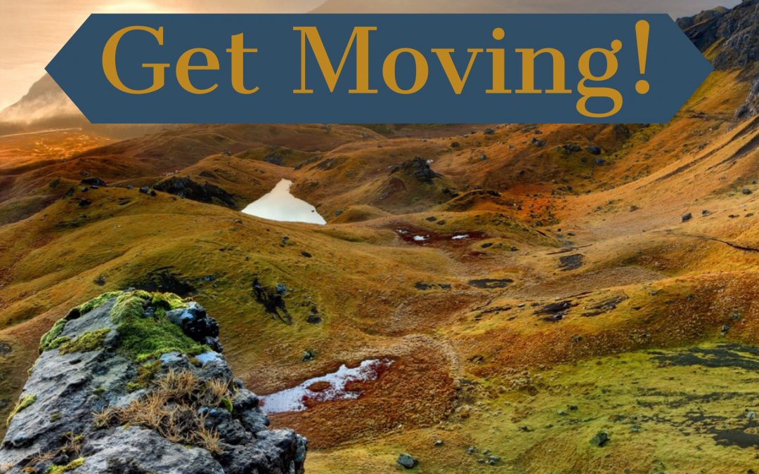 Get Moving!