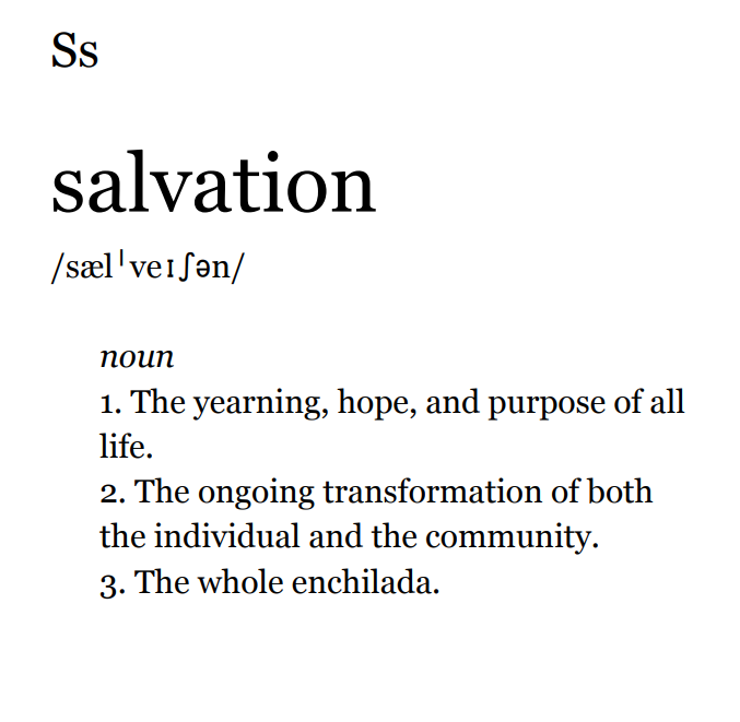 What do you mean when you say salvation?