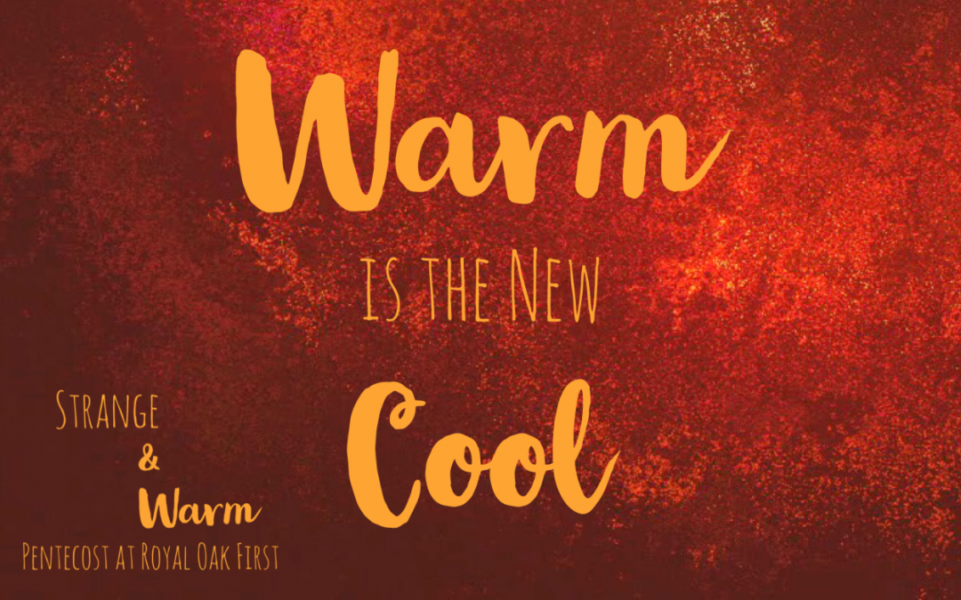 Warm is the new Cool Web