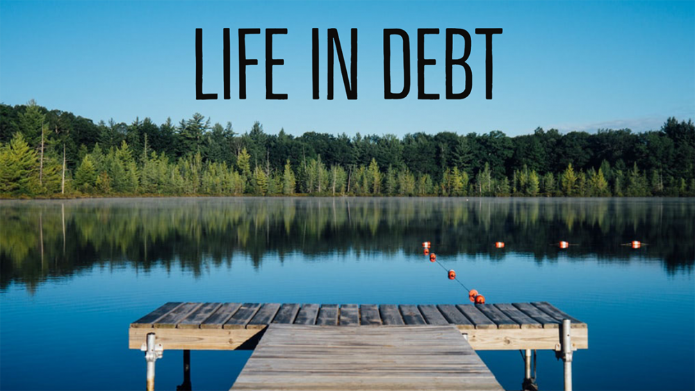 Life in Debt