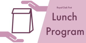 Silhouette of hands passing a paper lunch bag with the text "Royal Oak First Lunch Program."