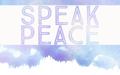 Speak Peace and Being Authentic
