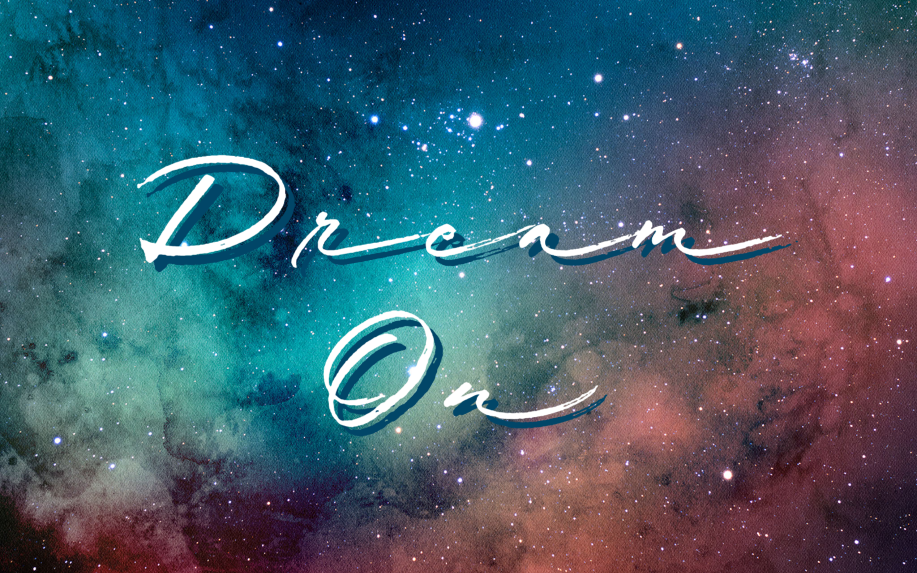 Dream On