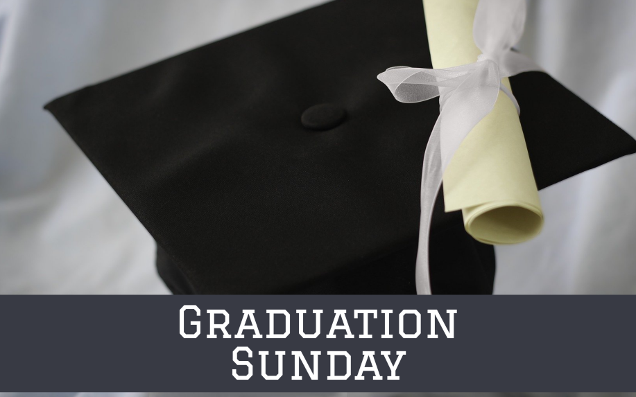 Graduation Sunday