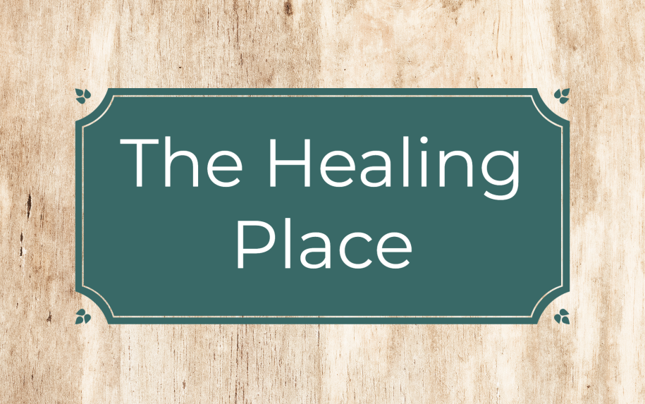 The Healing Place