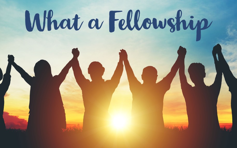 What a Fellowship