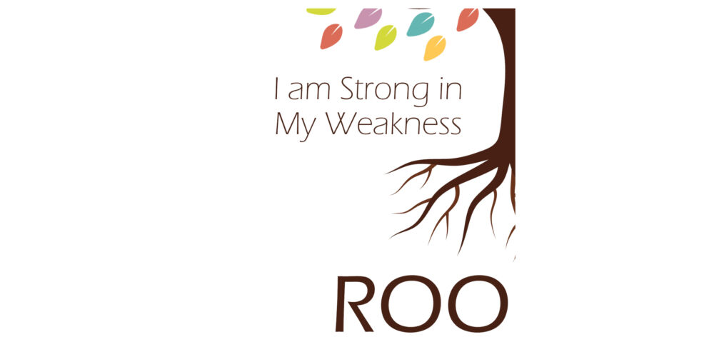 I am Strong in My Weakness