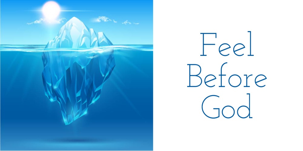 Feel Before God