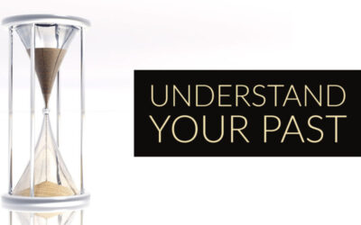 Understand Your Past