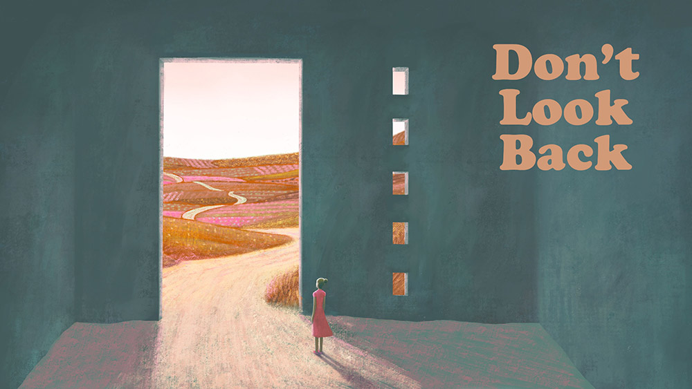 Don’t Look Back