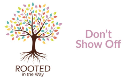 Don’t Show Off